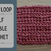 How To Half Double Crochet In The Front Loop Only Beginners