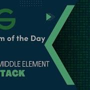 Delete Middle Element Of A Stack 15 July POTD C Geeks For Geeks Problem Of The Day