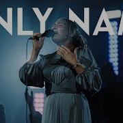 Only Name Live Take Your Place Urshan Live 2022
