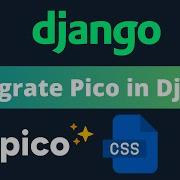 Integrate Pico CSS Within Your Django Applications