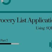 Android Studio Grocery List Application Using SQLite Database Part 7 Androidstudio