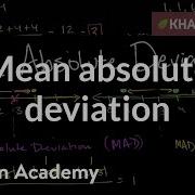 Mean Absolute Deviation Data And Statistics 6th Grade Khan Academy