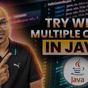 78 Try With Multiple Catch In Java