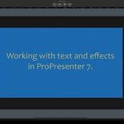 ProPresenter 7 General Text Effects