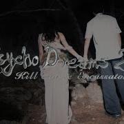 Kill Eva ENCASSATOR Psycho Dreams 2 Official Music Video