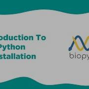 Bioinformatics Introduction To BioPython And Installation BioCode Ltd