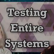 From Unit Tests To Whole Universe Tests With Will Wilson