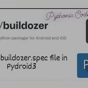 How To Create Buildozer Spec File In Pydroid 3 Using Mobile Buildozer Pydroid3 Python
