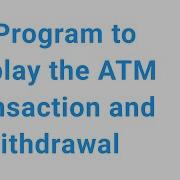 C Program To Display The ATM Transaction C Program To Display ATM Withdrawal Cprogramming