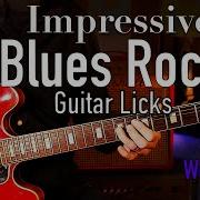 4 Excellent Licks Blues Rock Style Lick Friday Week 452
