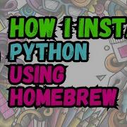 How To Install Python Using Homebrew On MacOS Fast And Easy Method