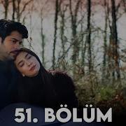 Kara Sevda 51 Bölüm FULL HD