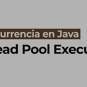 Cómo Crear Thread Pools En Java