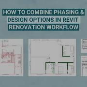 How To Combine Phasing And Design Options In Revit Renovation Workflow
