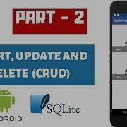 How To Insert Update And Delete In Android Part 2