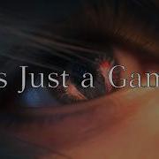 It S Just A Game