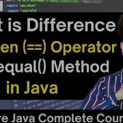 Difference Between Operator And Equals Method In Java Hindi Urdu