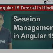 Session Management In Angular 15 Part 1 Angular 15 Tutorial In Hindi