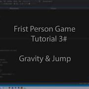 Gravity Jumping In Unity First Person Game Tutorial 3