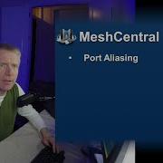 MeshCentral Port Aliasing Running Behind NAT S