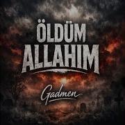 Öldüm Allahım