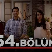 Yalan Dünya 54 Bölüm