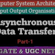 L 4 4 Asynchronous Data Transfer Its Types Part 1 Computer Architecture COA Shanu Kuttan