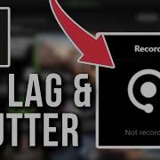 How To Fix Shadowplay Recordings Lagging Stuttering
