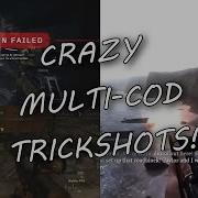 CRAZY MULTI COD TRICKSHOTS WAW COD2 BO2 BO3 AW