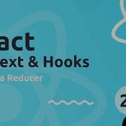 Урок 20 по контексту и хукам React Добавление редуктора