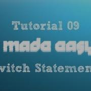 C Made Easy HD Tutorial 9 Switch Statements