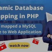 Dynamic Database Mapping In PHP How I Mapped A MySQL Database To Web Application