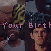 Multifandom Not Your Birthday For Someone