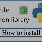 How To Install Turtle Python Library On Windows 10 11