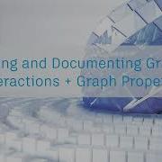 Lesson 04 Annotating And Documenting Wire Interactions And Graph Properties
