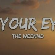 The Weeknd In Your Eyes Lyrics 8D Audio