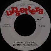 BOB MARLEY THE WAILERS Concrete Jungle 1971