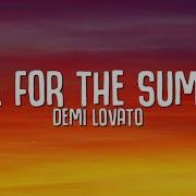 Demi Lovato Cool For The Summer Lyrics Got My Mind On Your Body