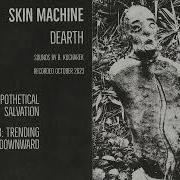 Skin Machine Dearth Full Cassette Rip