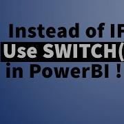 When To Use Switch Statement Instead Of IF Statement In PowerBI MiTutorials