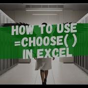 How To Use The Excel CHOOSE Function