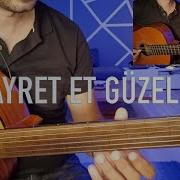 Gayret Et Güzelim Perdesiz Gitar Cover