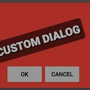 How To Create Custom Dialog Box