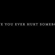 Sebu Have You Ever Hurt Somebody Feat Sirusho