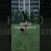 ROUND OFF BACKFLIP TUTORIAL Howto Roundoffbackflip Roundoff Backflip Tipsandtricks