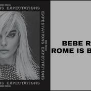 Bebe Rexha Rome Is Burning