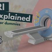 How Does An MRI Work MRI Basics Explained Animation