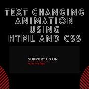 Text Changing Animation With Source Code Using HTML And CSS Tutorial Intellect Harsh