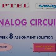 100 WEEK 8 ANALOG CIRCUITS ASSIGNMENT SOLUTION