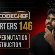 CodeChef Starters 146 Permutation Construction